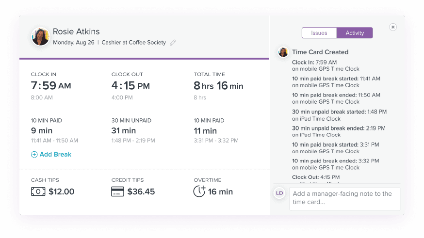 Digital time card for Rosie Atkins, Cashier at Coffee Society, showing clock in at 7:59 AM, clock out at 4:15 PM, total time 8 hrs 16 min, breaks, cash tips $12.00, credit tips $36.45, and 16 min overtime.