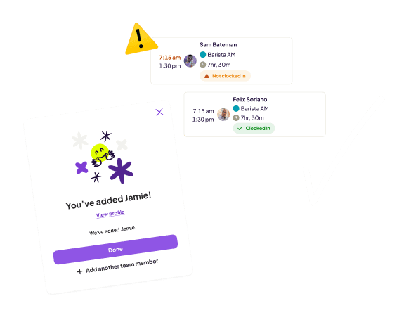 Homebase confirmation card after adding a team member, beside shift alerts for clocked-in and not-clocked-in staff.