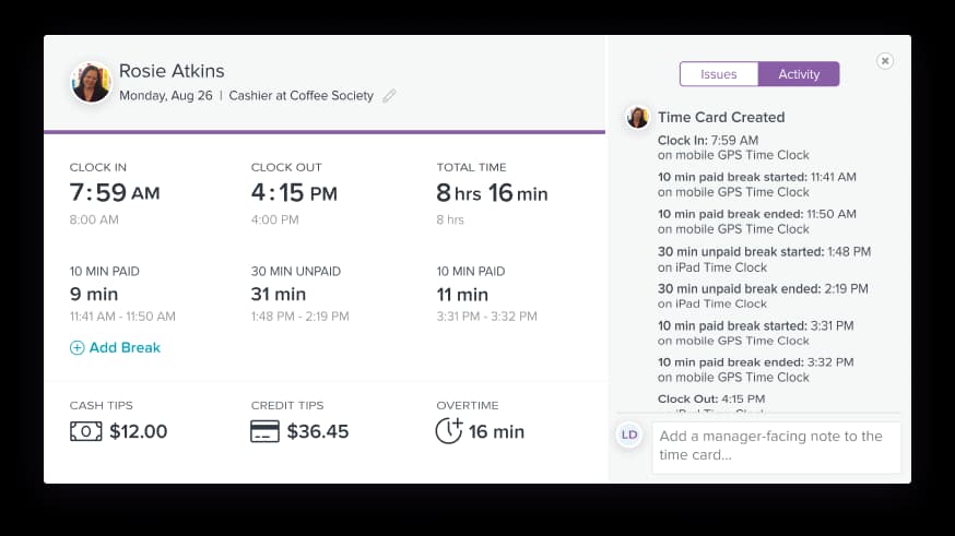 Timesheet interface showing Rosie Atkins clocked in at 7:59 AM and out at 4:15 PM with total 8 hrs 16 min worked, including paid and unpaid breaks, tips, 16 min overtime, and activity log of time card events.