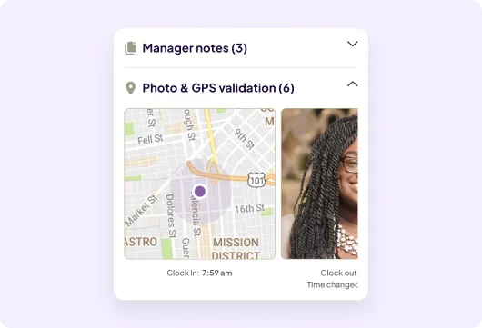 Interface showing "Manager notes" and "Photo & GPS validation" sections. The validation includes a map showing an employee's GPS location and a partial photo of a person.