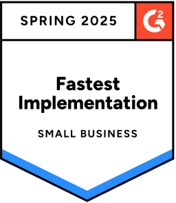 G2 badge for Fastest Implementation in Small Business, Spring 2025.