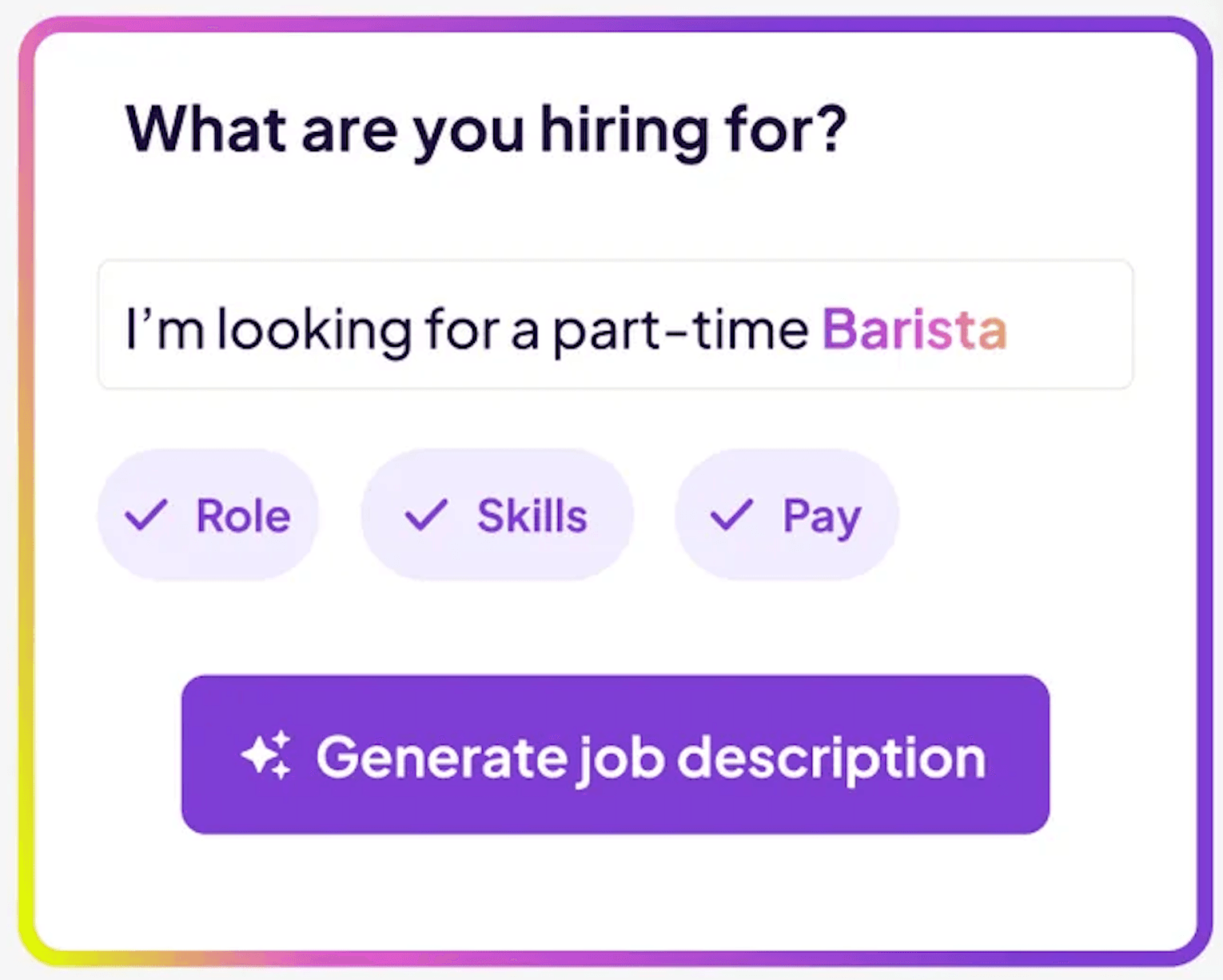 Homebase hiring assistant showing a job posting form with role, skills and pay, and a generate job description button