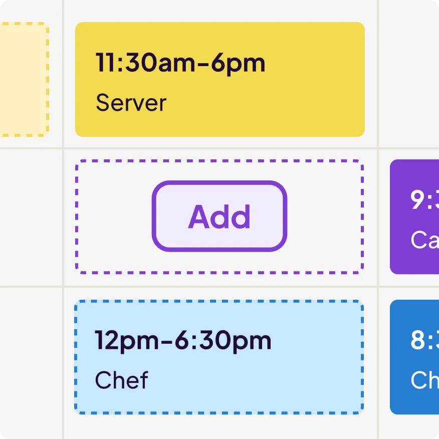 Schedule slots showing a Server shift from 11:30am to 6pm in yellow, an Add button in purple, and a Chef shift from 12pm to 6:30pm in blue.