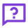 Speech bubble icon with a question mark.